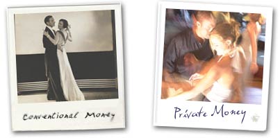 Private Money - Clearly Different